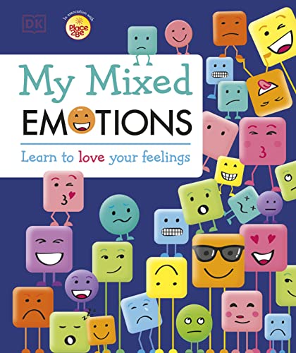 My Mixed Emotions: Learn to Love Your Feelings von DK